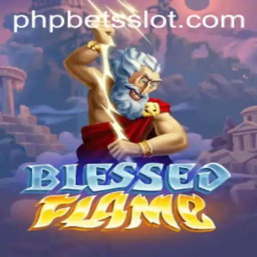 Exploring the Thrilling World of BlessedFlame: A Deep Dive into the Game and Its Unique Mechanics