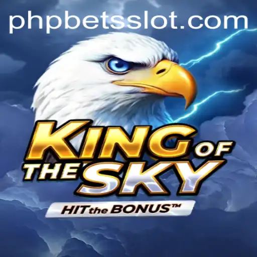 The Thrills of KingOfTheSky Enhancing Experiences with PHP Bets