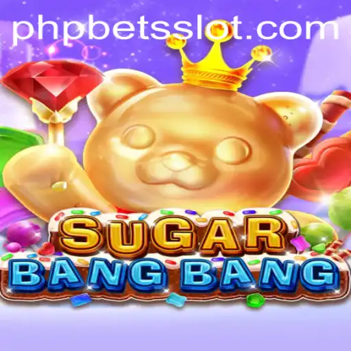 Exploring SUGARBANGBANG: A Thrilling Adventure with PHPMBETS