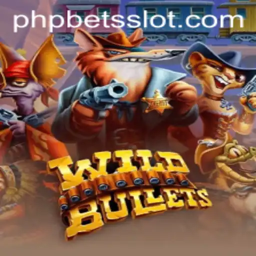 Exploring the Thrills of WildBullets: A Fast-Paced Adventure in the World of PHPBets
